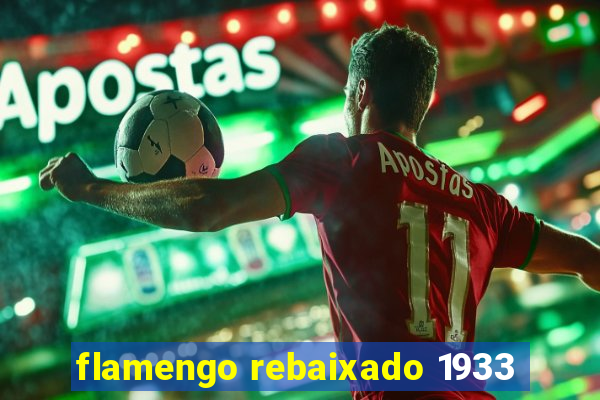 flamengo rebaixado 1933